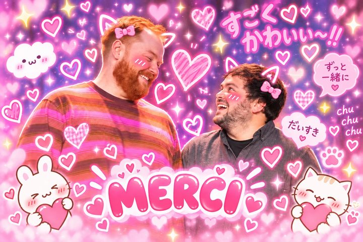 Marc-Antoine Joly et Nicholas Monette, très entourés de cœurs — merci !